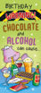 Picture of CHOCOLATE & ALCOHOL BIRTHDAY CARD